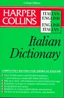 Beispielbild fr Harper Collins Italian Dictionary/Italian-English English-Italian zum Verkauf von Wonder Book
