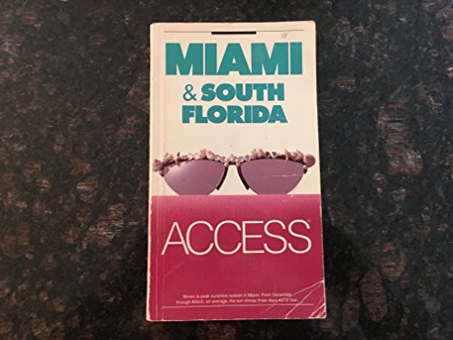 9780062770028: Access: Miami and South Florida (Access Guides)
