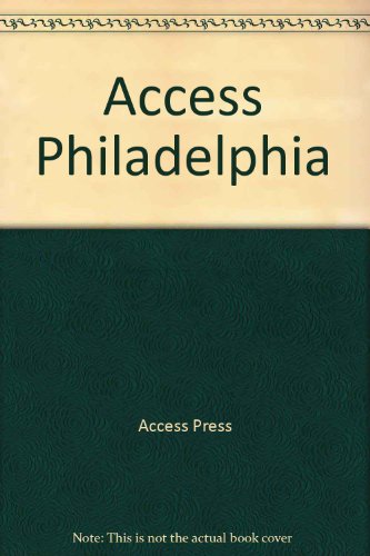 9780062770745: Access Philadelphia