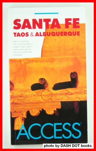 Stock image for Santa Fe/Taos/Albuquerque Access (Access Guides) for sale by Wonder Book