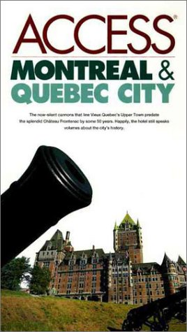 9780062771605: Access Montreal and Quebec City 2e