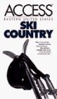 9780062771896: Access Eastern United States Ski Country