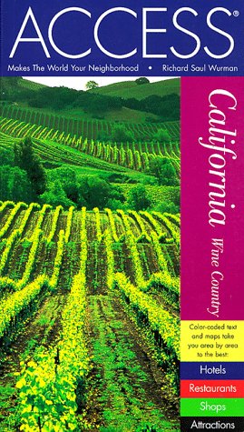 Beispielbild fr Access California Wine Country zum Verkauf von Better World Books