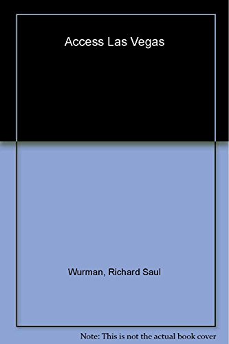 Access Las Vegas 5e (9780062772800) by Wurman, Richard Saul; Access Press
