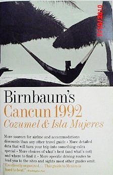 Stock image for Birnbaum's Cancun 1992: Cozumel and Isla Mujeres (Birnbaum's Travel Guides) for sale by Midtown Scholar Bookstore