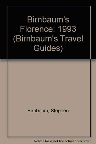 Beispielbild fr Birnbaum's Florence 1993 (Stephen Birnbaum Travel Guide) zum Verkauf von Wonder Book