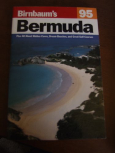 9780062781680: Birnbaum's 95 Bermuda (Birnbaum Travel Guide)