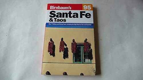 9780062781727: Birnbaum's 95 Santa Fe & Taos (BIRNBAUM'S SANTA FE, TAOS, ALBUQUERQUE)