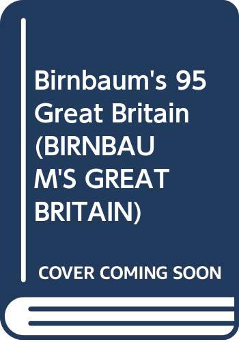 Imagen de archivo de Birnbaum's 95 Great Britian a la venta por Hastings of Coral Springs