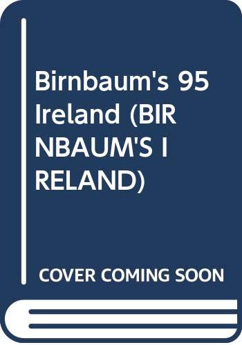 Stock image for Birnbaum's 95 Ireland (BIRNBAUM'S IRELAND) for sale by Wonder Book