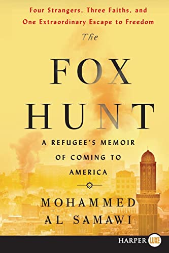 Stock image for The Fox Hunt: A Refugee's Memoir of Coming to America for sale by Lucky's Textbooks