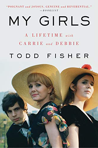 Stock image for My Girls: A Lifetime with Carrie and Debbie for sale by Dream Books Co.
