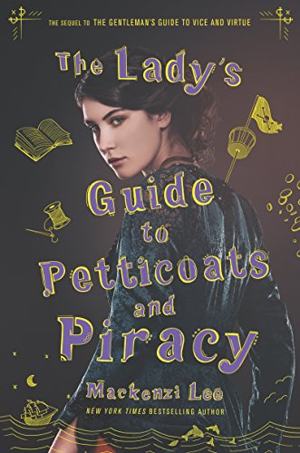 Stock image for The Lady's Guide to Petticoats and Piracy (Montague Siblings, 2) for sale by ZBK Books