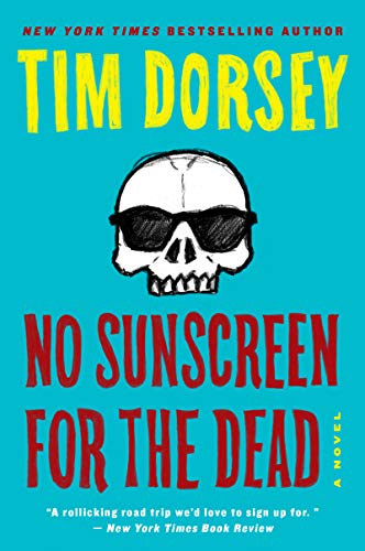 Stock image for No Sunscreen for the Dead: A Novel (Serge Storms, 22) for sale by St Vincent de Paul of Lane County