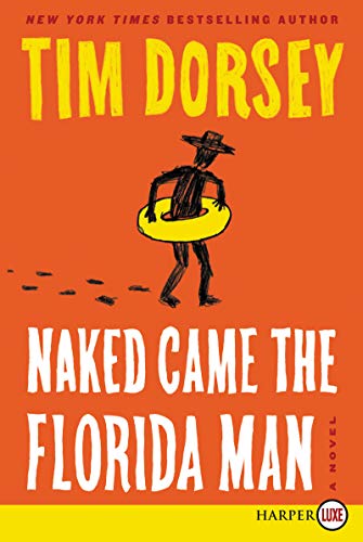 Beispielbild fr Naked Came the Florida Man : A Novel zum Verkauf von Better World Books