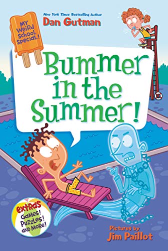 Stock image for My Weird School Special: Bummer in the Summer! for sale by BooksRun