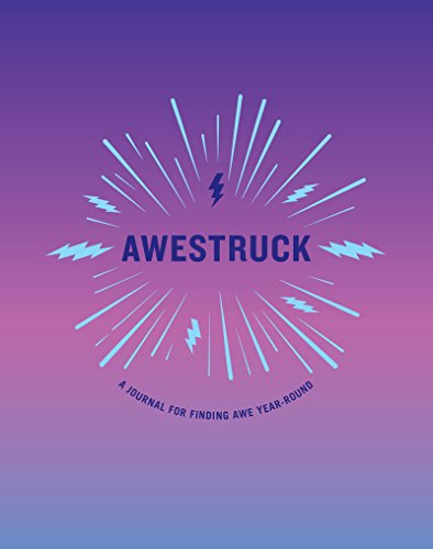 Stock image for Awestruck: A Journal for Finding Awe Year-Round for sale by BookOutlet