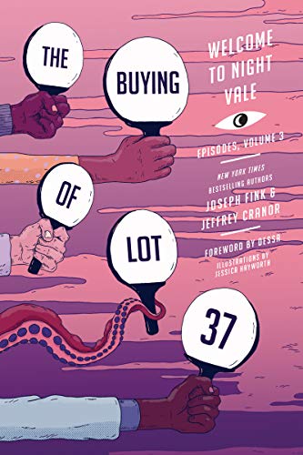 Beispielbild fr The Buying of Lot 37 : Welcome to Night Vale Episodes, Vol. 3 zum Verkauf von Better World Books