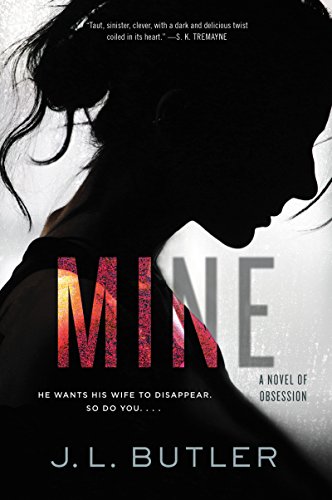 Beispielbild fr Mine: A Novel of Obsession zum Verkauf von SecondSale