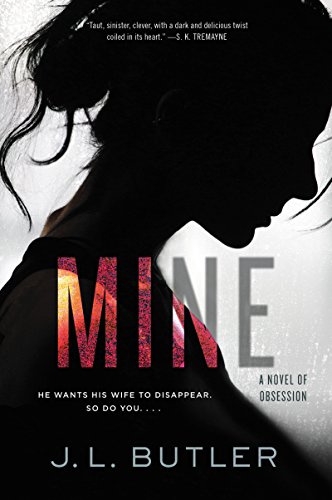 9780062798138: Mine: A Novel of Obsession