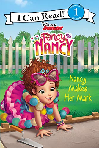 9780062798282: Disney Junior Fancy Nancy: Nancy Makes Her Mark (Fancy Nancy: I Can Read, Level 1)