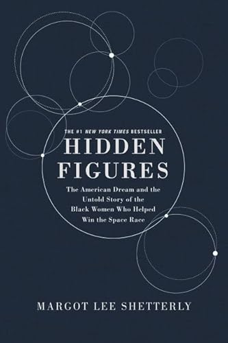 Stock image for Hidden Figures Illustrated Edition: The American Dream and the Untold Story of the Black Women Mathematicians Who Helped Win the Space Race for sale by Books-FYI, Inc.