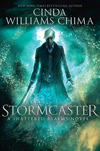 Stock image for Stormcaster (Shattered Realms) [Apr 03, 2018] Chima, Cinda Williams for sale by ThriftBooks-Atlanta