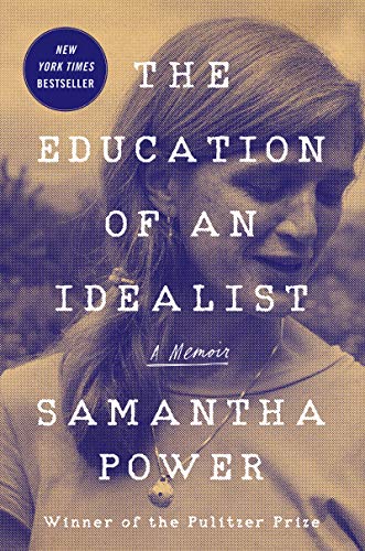 Stock image for The Education of an Idealist: A Memoir for sale by Friends Of Bridgeport Public Library