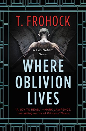 Stock image for Where Oblivion Lives (Los Nefilim, 1) for sale by Your Online Bookstore
