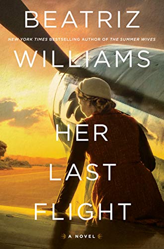 Beispielbild fr Her Last Flight : A Novel zum Verkauf von Better World Books