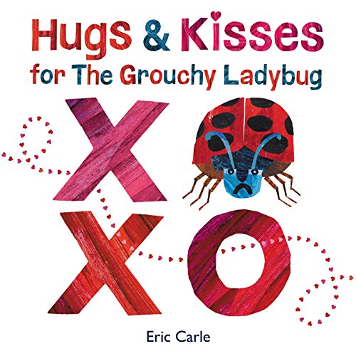 Stock image for Hugs and Kisses for the Grouchy Ladybug: A Valentine's Day Book For Kids for sale by Gulf Coast Books