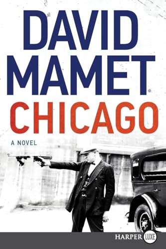 9780062835932: Chicago: A Novel