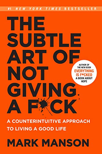 Beispielbild fr The Subtle Art of Not Giving a F*ck (Smiths UK): A Counterintuitive Approach to Living a Good Life zum Verkauf von Seattle Goodwill