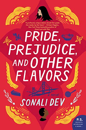 Beispielbild fr Pride, Prejudice, and Other Flavors: A Novel (The Rajes Series, 1) zum Verkauf von Ergodebooks