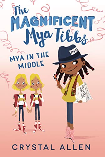 Beispielbild fr The Magnificent Mya Tibbs: Mya in the Middle zum Verkauf von Better World Books