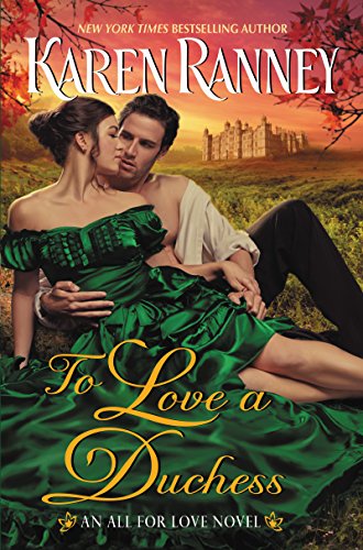 Imagen de archivo de To Love a Duchess: An All for Love Novel a la venta por SecondSale