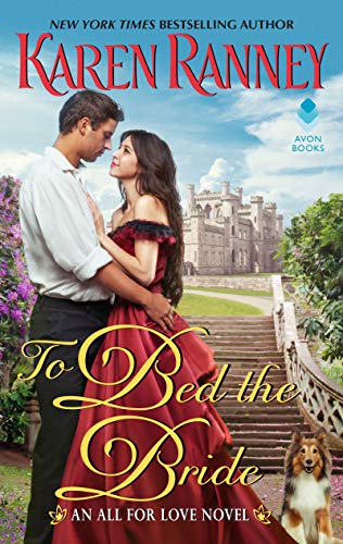 Beispielbild fr To Bed the Bride: An All for Love Novel (All for Love Trilogy, 3) zum Verkauf von BooksRun