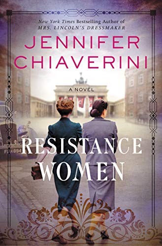 Stock image for Resistance Women: A Novel for sale by Gulf Coast Books