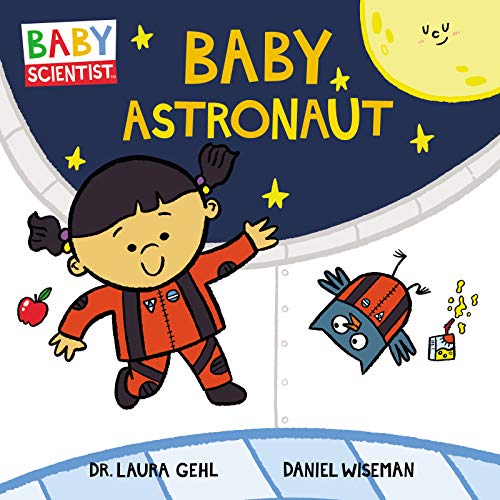 Stock image for Baby Astronaut (Baby Scientist, 2) for sale by SecondSale
