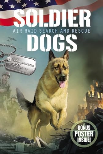 9780062844033: Soldier Dogs #1: Air Raid Search and Rescue