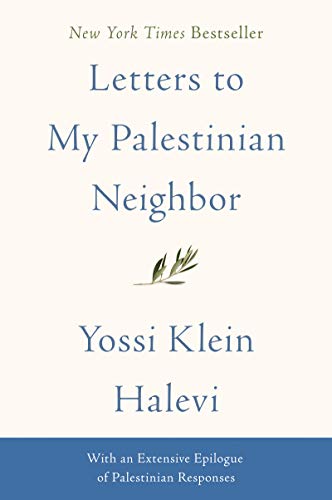 Stock image for Letters to My Palestinian Neighbor for sale by Half Price Books Inc.