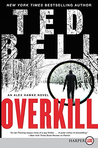 Beispielbild fr Overkill : An Alex Hawke Novel zum Verkauf von Better World Books