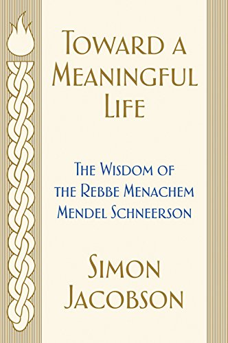 Stock image for Toward a Meaningful Life: The Wisdom of the Rebbe Menachem Mendel Schneerson for sale by GoldBooks
