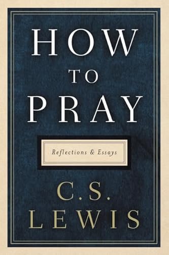 Stock image for How to Pray for sale by Blackwell's