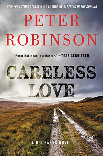 9780062847478: CARELESS LOVE: A DCI Banks Novel: 25 (Inspector Banks, 25)