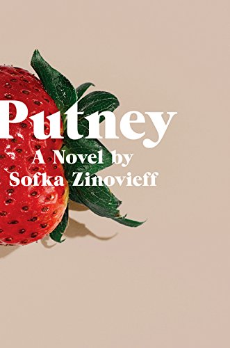 Beispielbild fr Putney : A Novel zum Verkauf von Better World Books