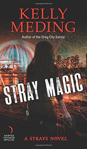 Beispielbild fr Stray Magic : A Strays Novel zum Verkauf von Better World Books