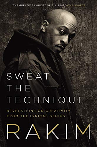 Imagen de archivo de Sweat the Technique: Revelations on Creativity from the Lyrical Genius a la venta por Strand Book Store, ABAA