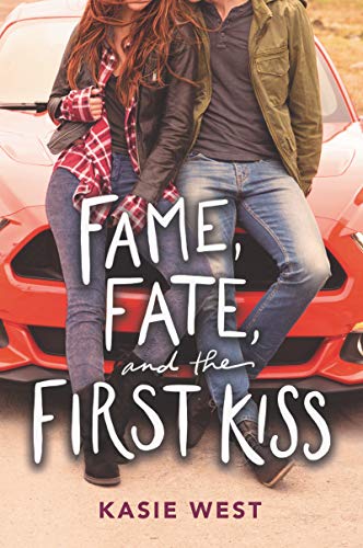 Beispielbild fr Fame, Fate, and the First Kiss zum Verkauf von Better World Books