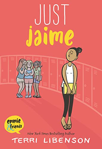 9780062851062: Just Jaime (Emmie & Friends)